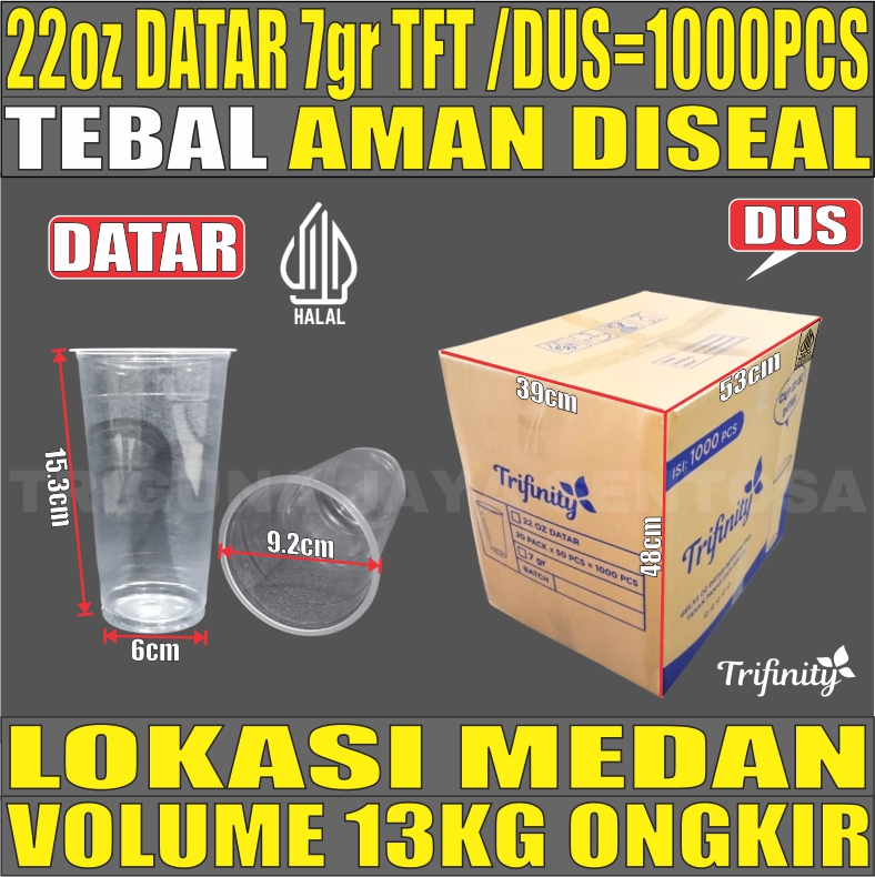 Gelas 22oz DATAR 7gr Trifinity Dus 1000pcs