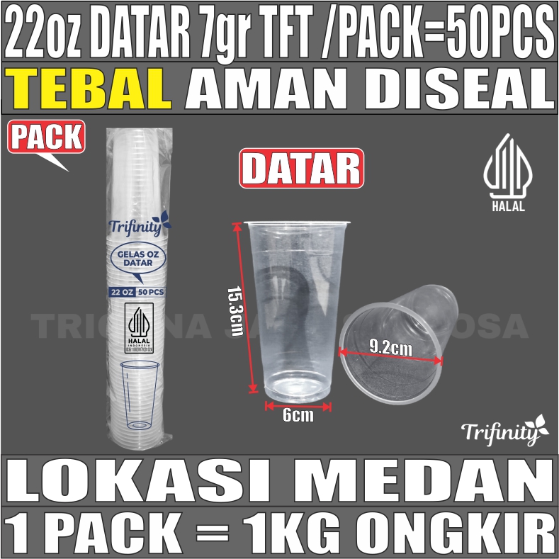 Gelas 22oz DATAR 7gr Pack 50pcs Trifinity