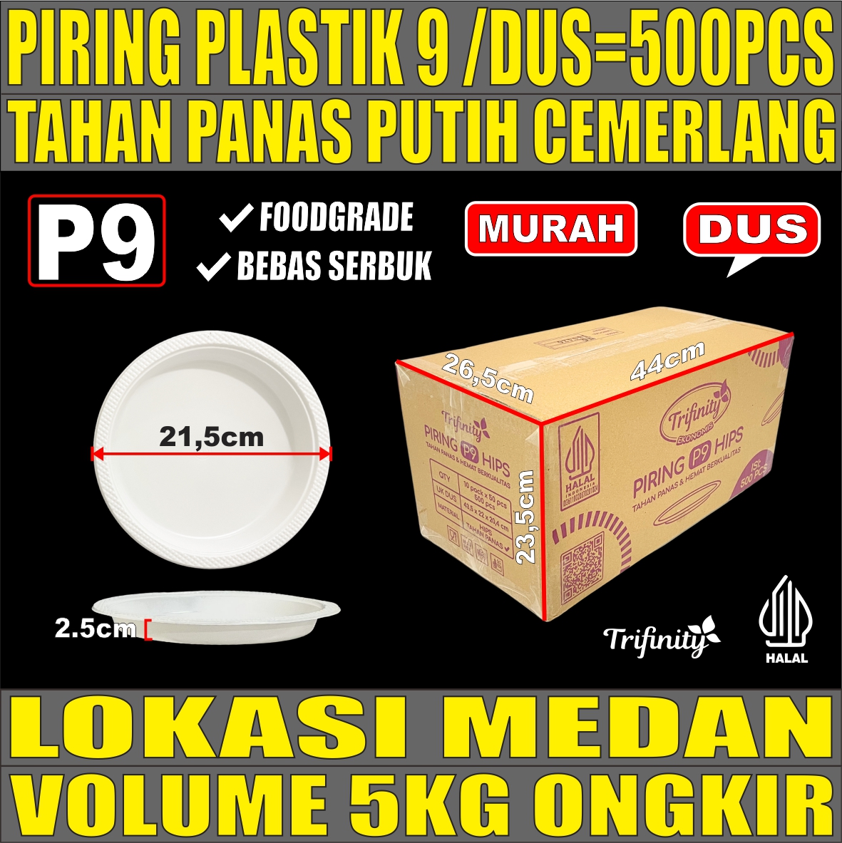 Piring P9 TRIFINITY Dus 500pcs uk 9 Besar L Tebal 9gr pdn